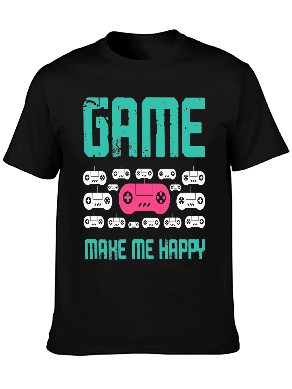 Game Make Me Happy T-Shirt Gamer Gift