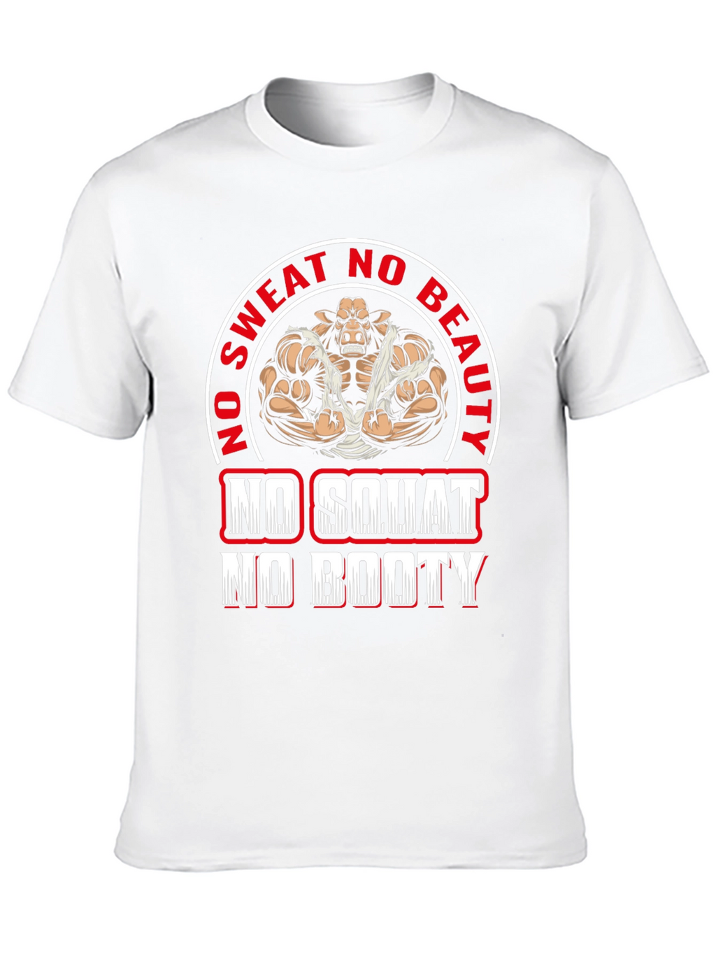 Funny Gym T-Shirt - No Sweat No Beauty