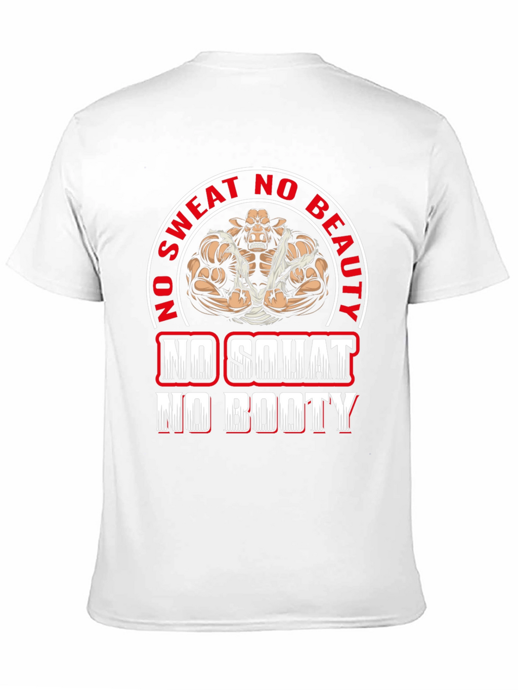 Funny Gym T-Shirt - No Sweat No Beauty