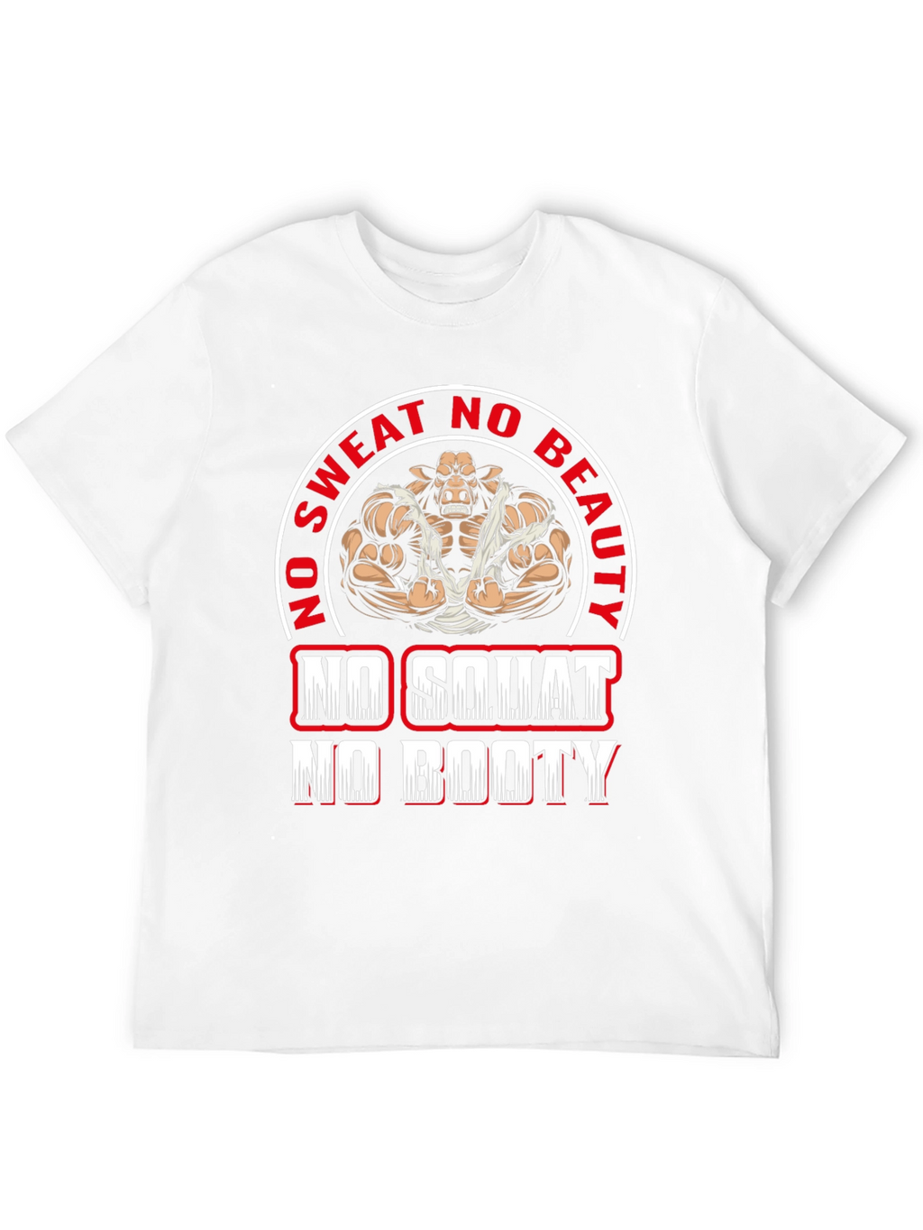 Funny Gym T-Shirt - No Sweat No Beauty