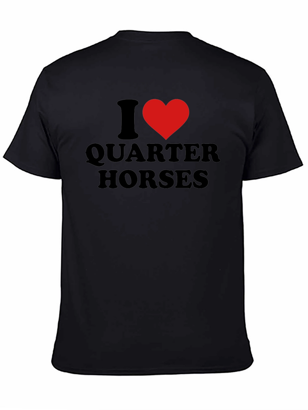 I Heart Quarter Horses Black Graphic T-Shirt