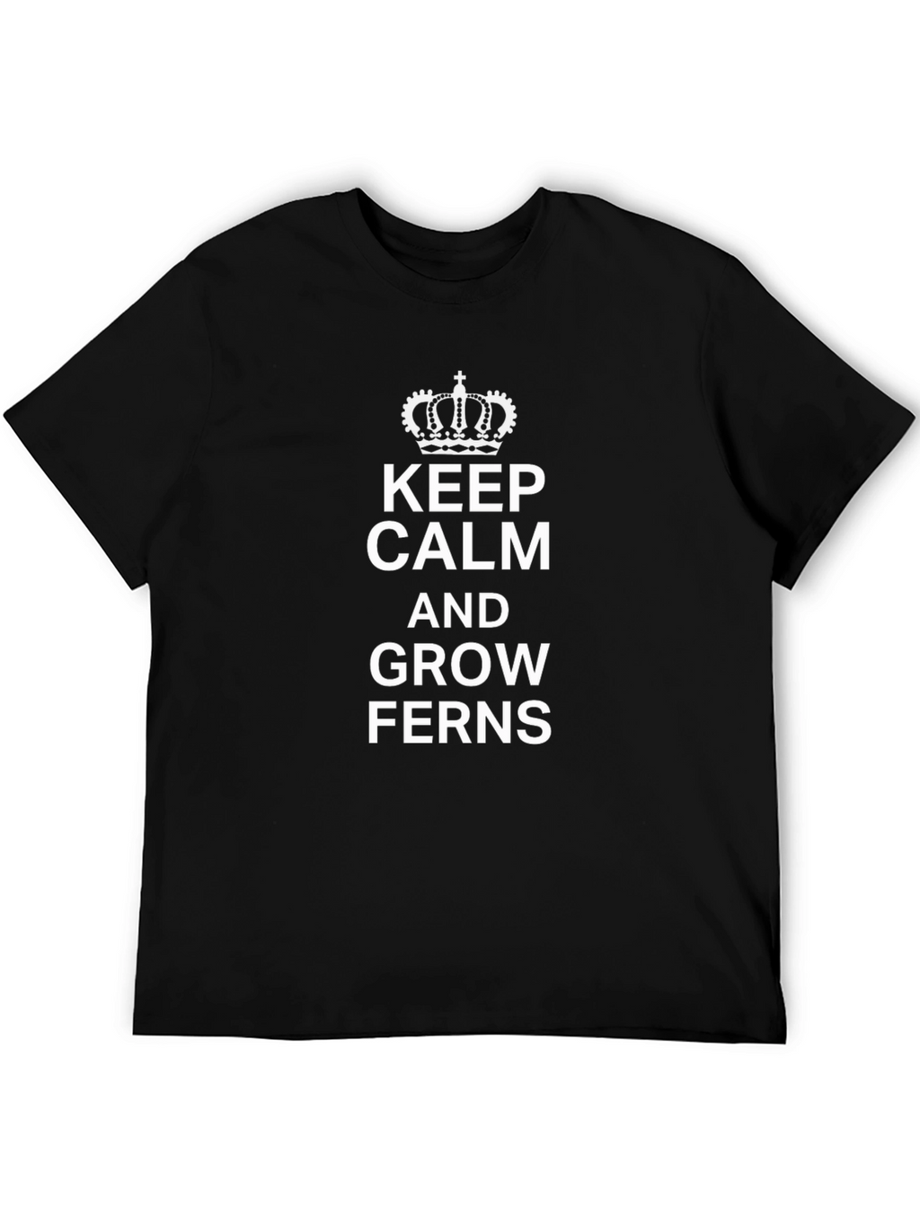 Keep Calm and Grow Ferns T-Shirt Black