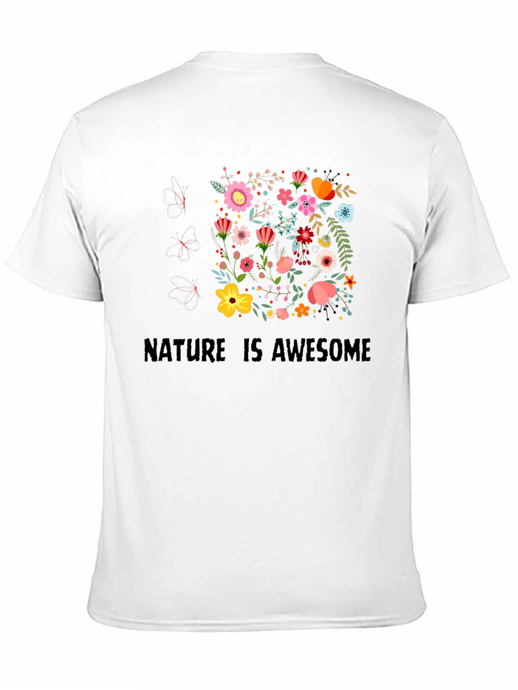 Nature Is Awesome Floral T-Shirt