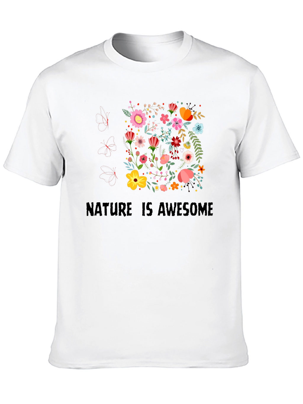 Nature Is Awesome Floral T-Shirt