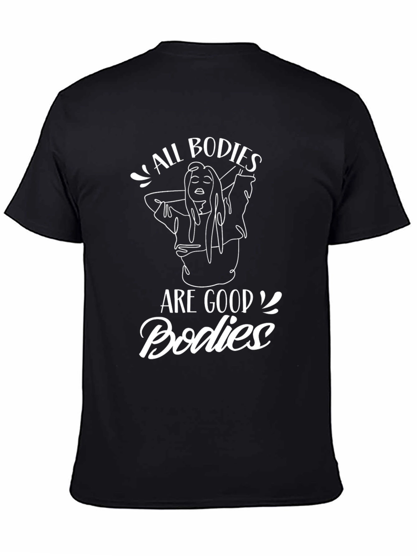 All Bodies Are Good Bodies T-Shirt - Unisex Graphic Tee