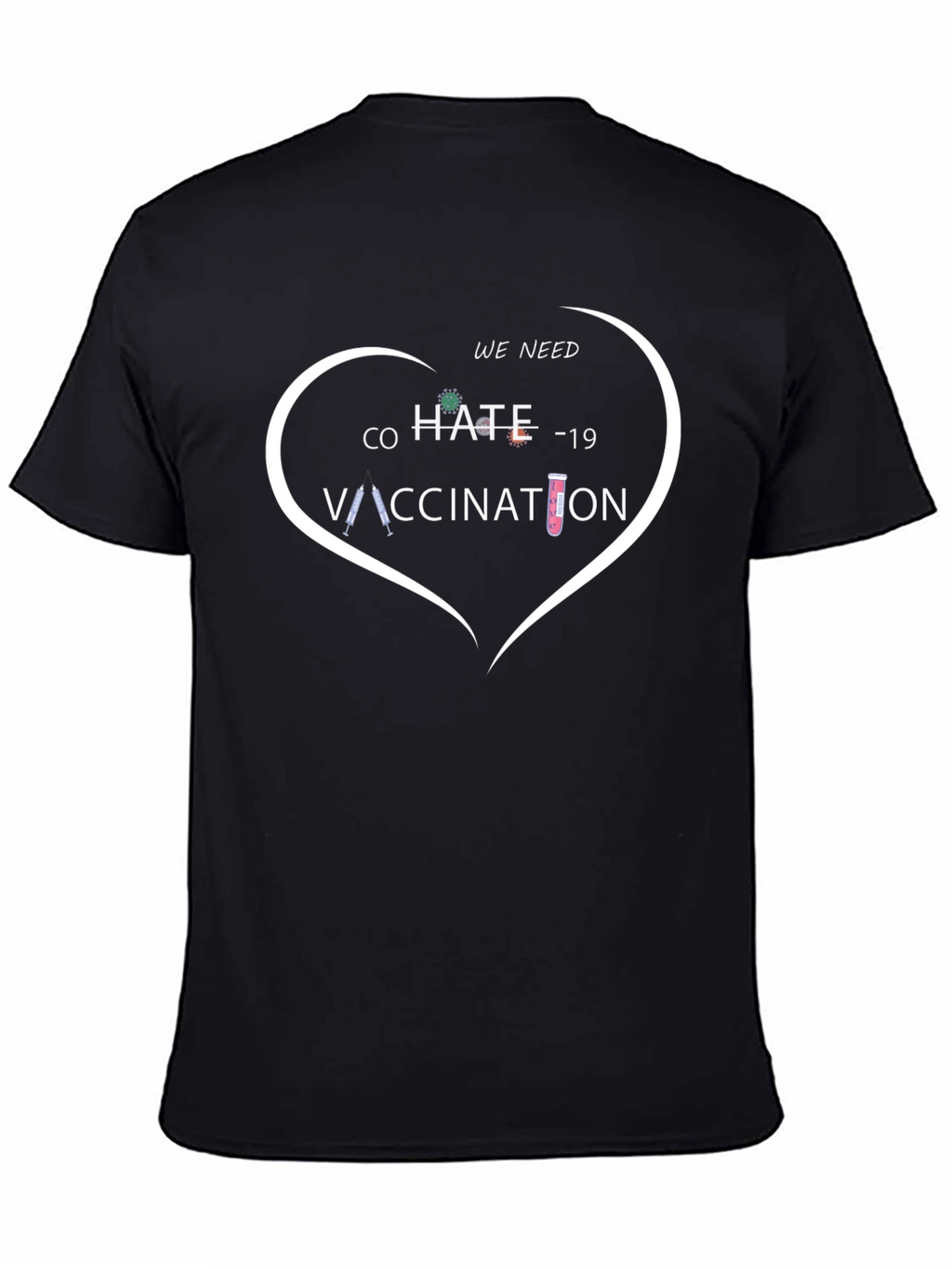Co-Hate-19 Vaccination Tee