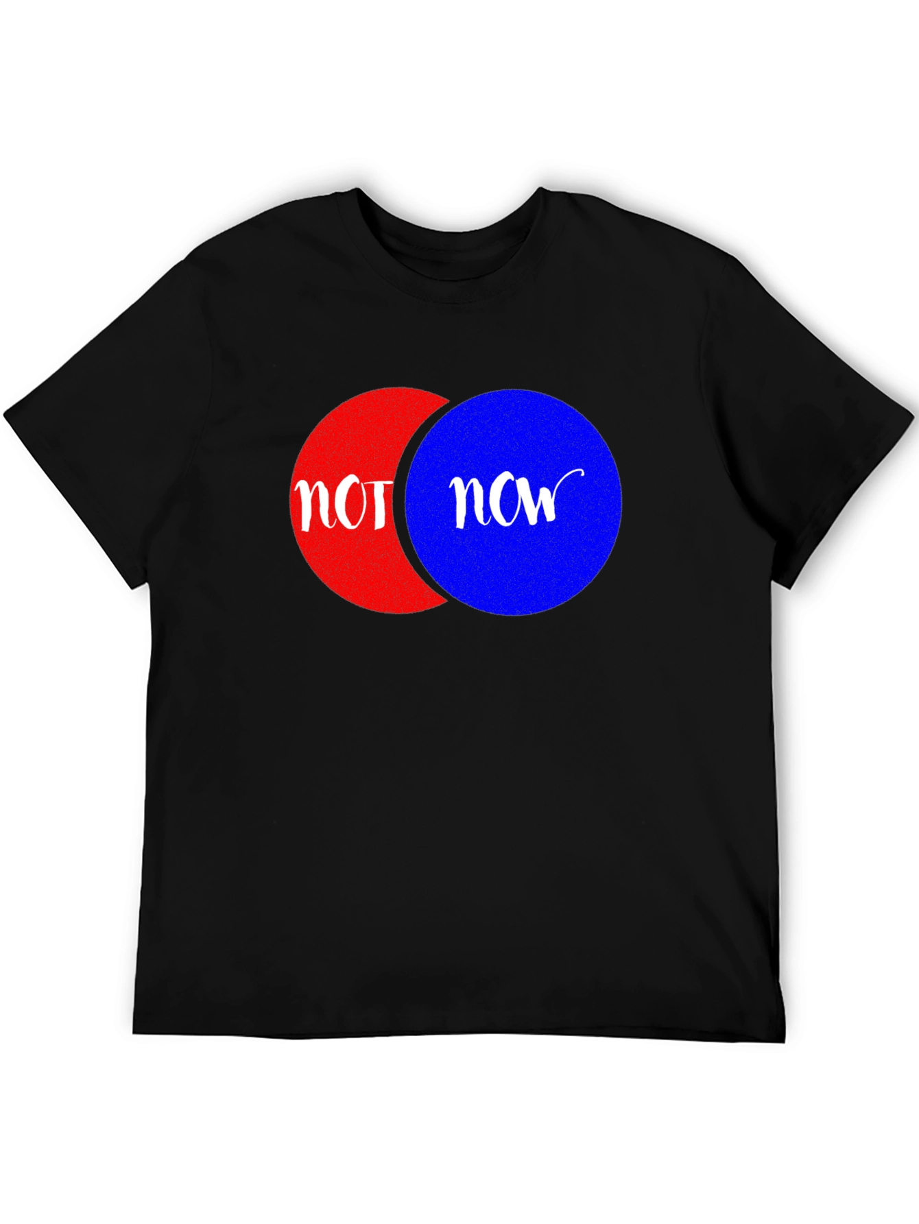Not Now Graphic Tee - Venn Diagram Humor Shirt