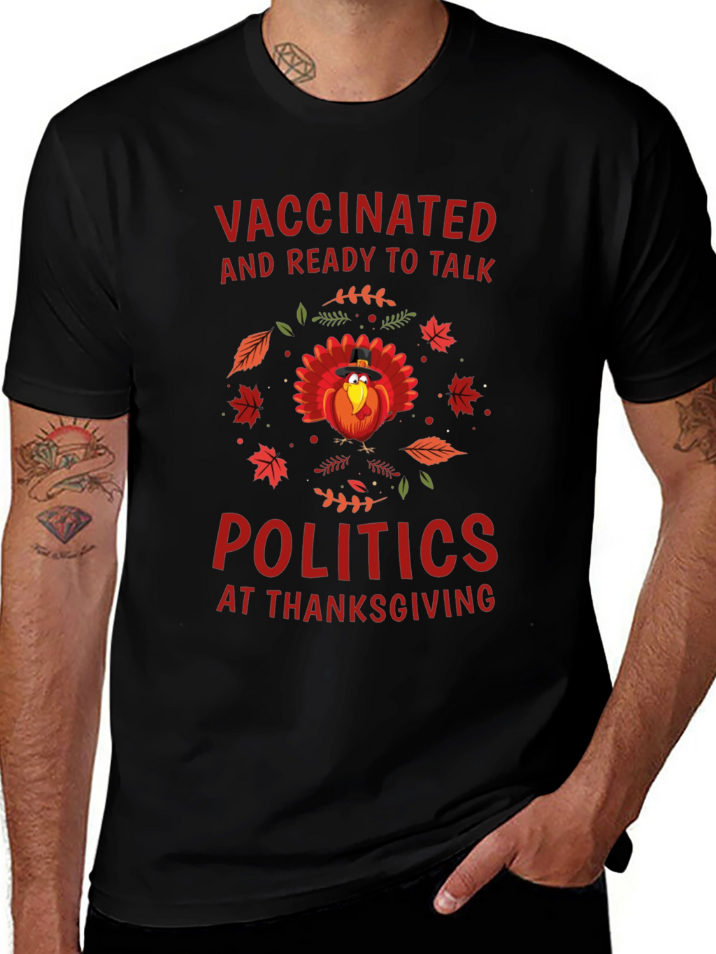 Vaccinated Ready To Talk Politics At Thanksgiving T-Shirt