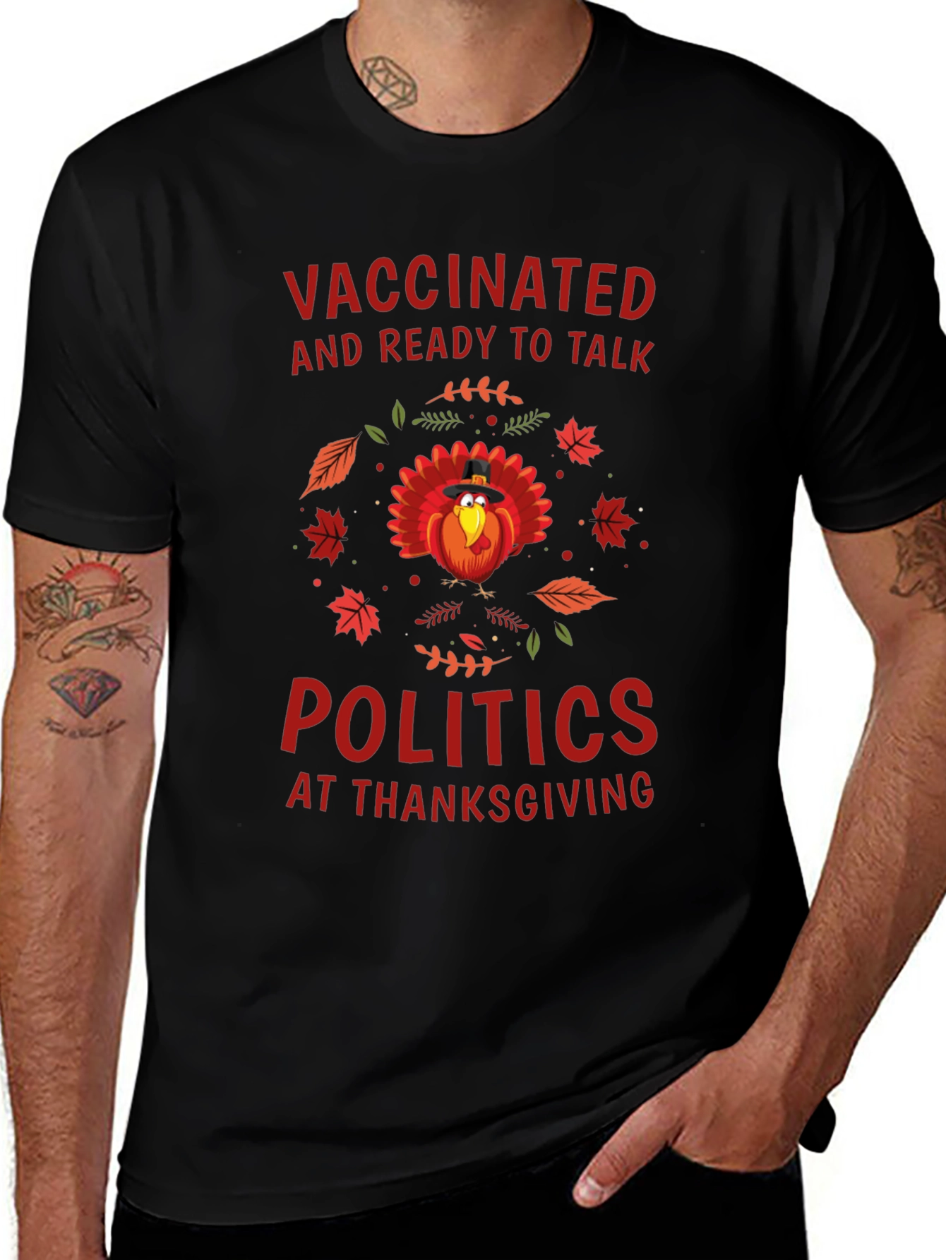 Vaccinated Ready To Talk Politics At Thanksgiving T-Shirt