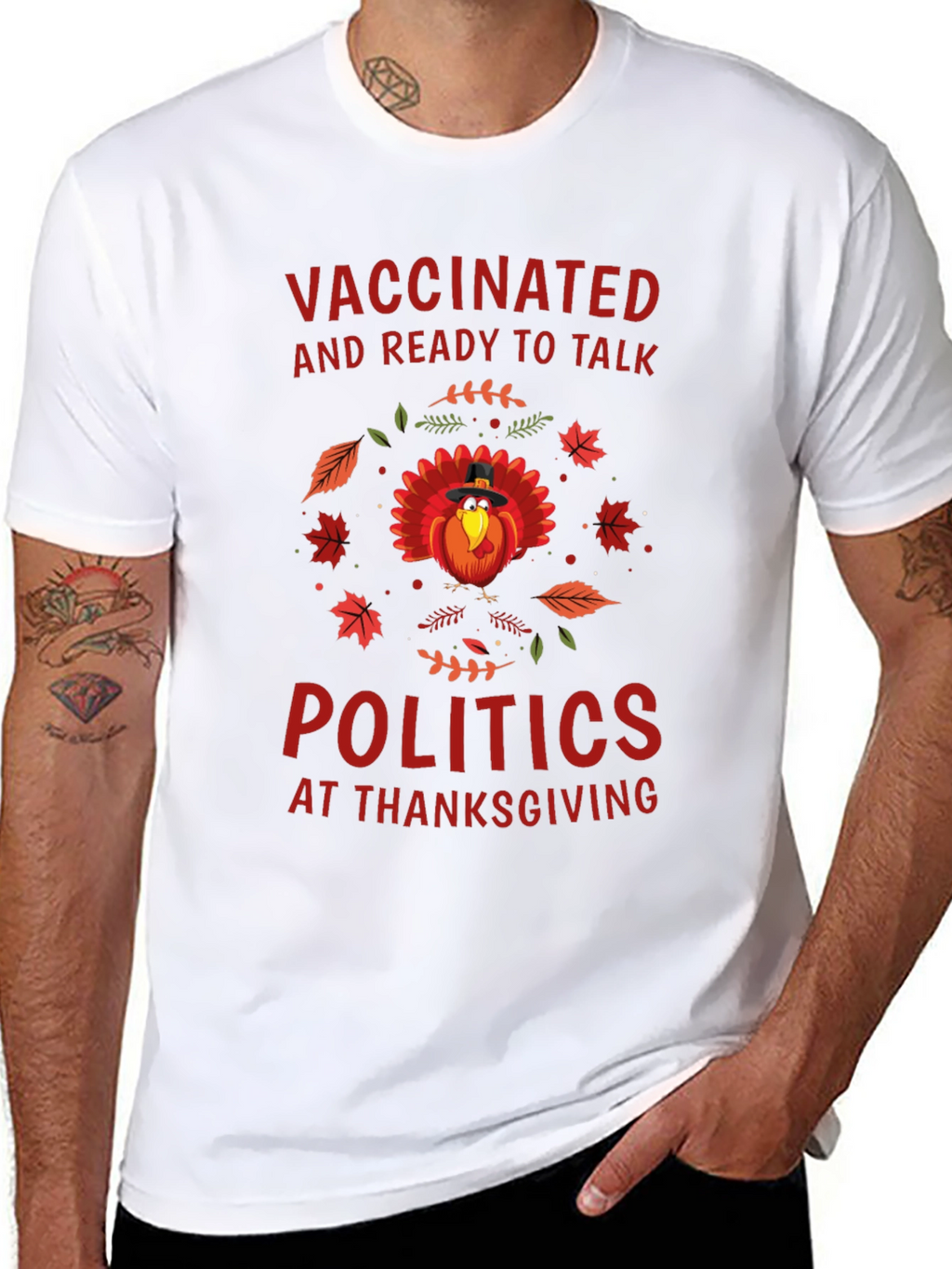 Vaccinated Ready To Talk Politics At Thanksgiving T-Shirt