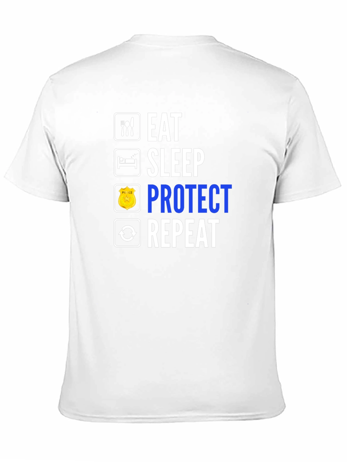 Eat Sleep Protect Repeat T-Shirt