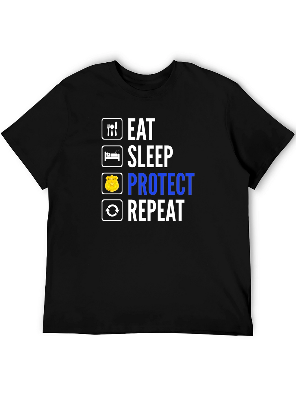 Eat Sleep Protect Repeat T-Shirt