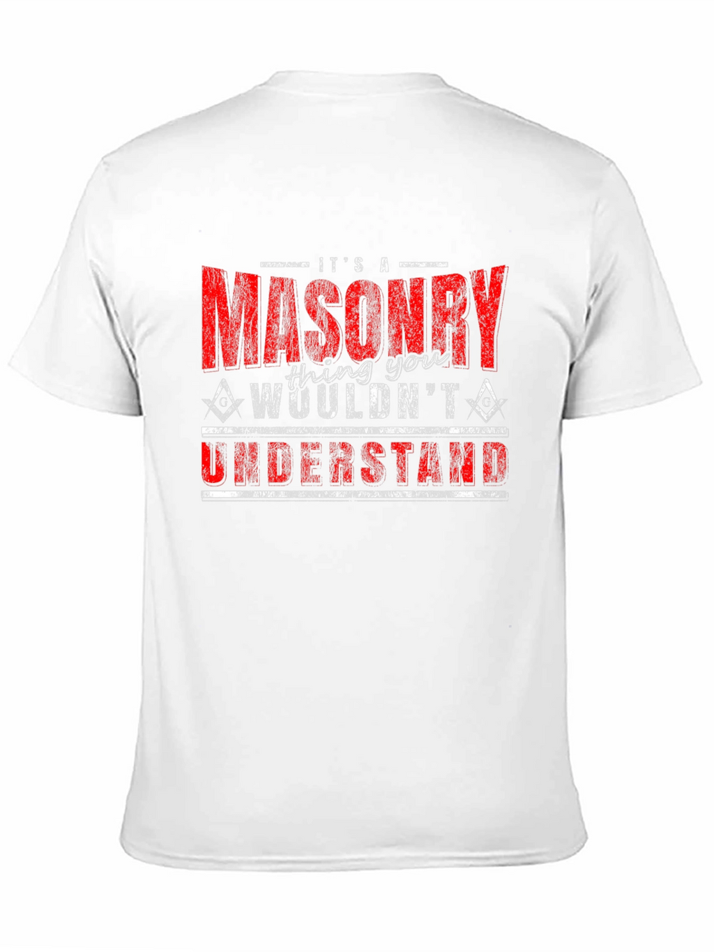 Masonry T-Shirt - Its a Masonry Thing