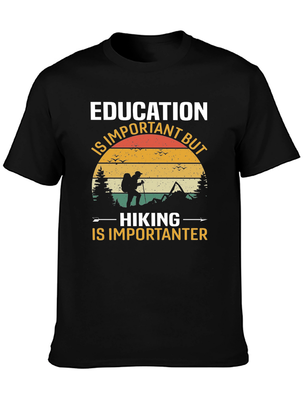 Education vs Hiking Tee