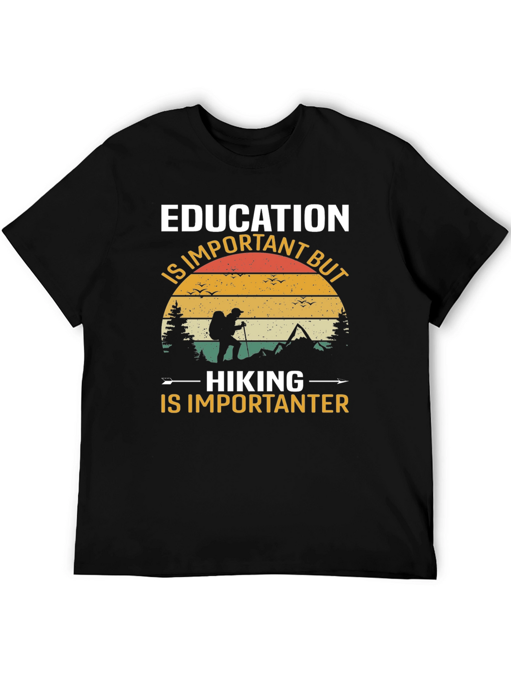 Education vs Hiking Tee