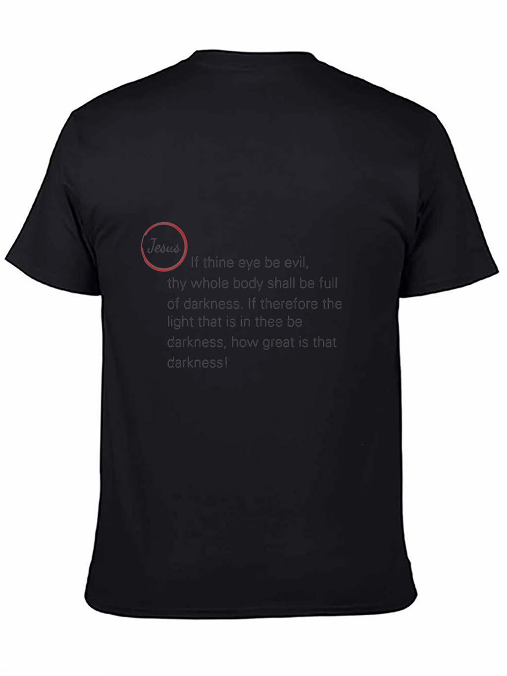 Darkness Quote T-Shirt