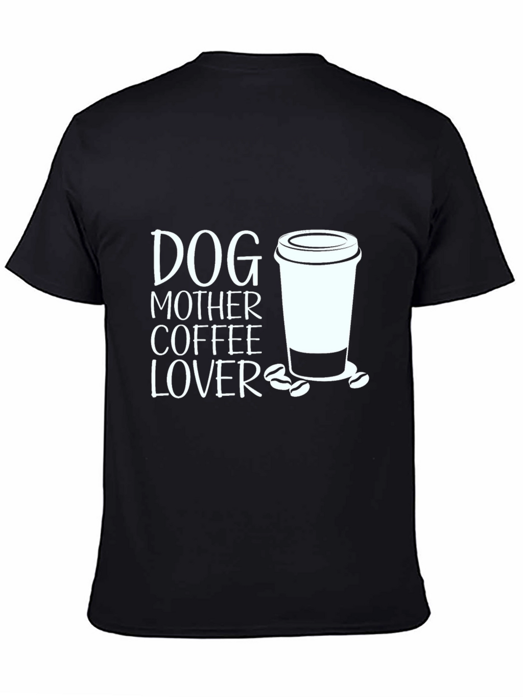 Dog Mother Coffee Lover Graphic Tee