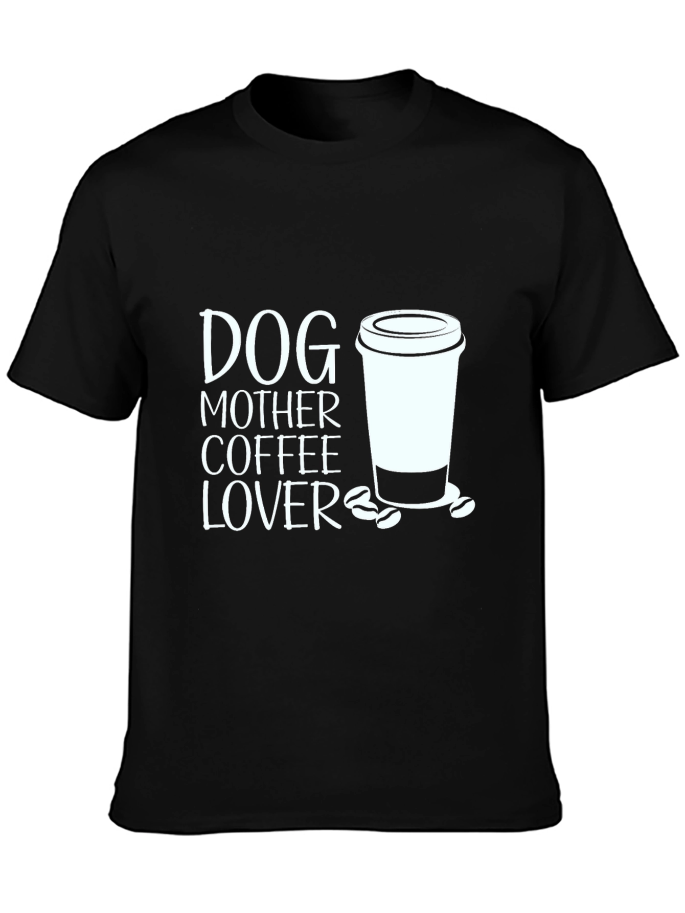 Dog Mother Coffee Lover Graphic Tee