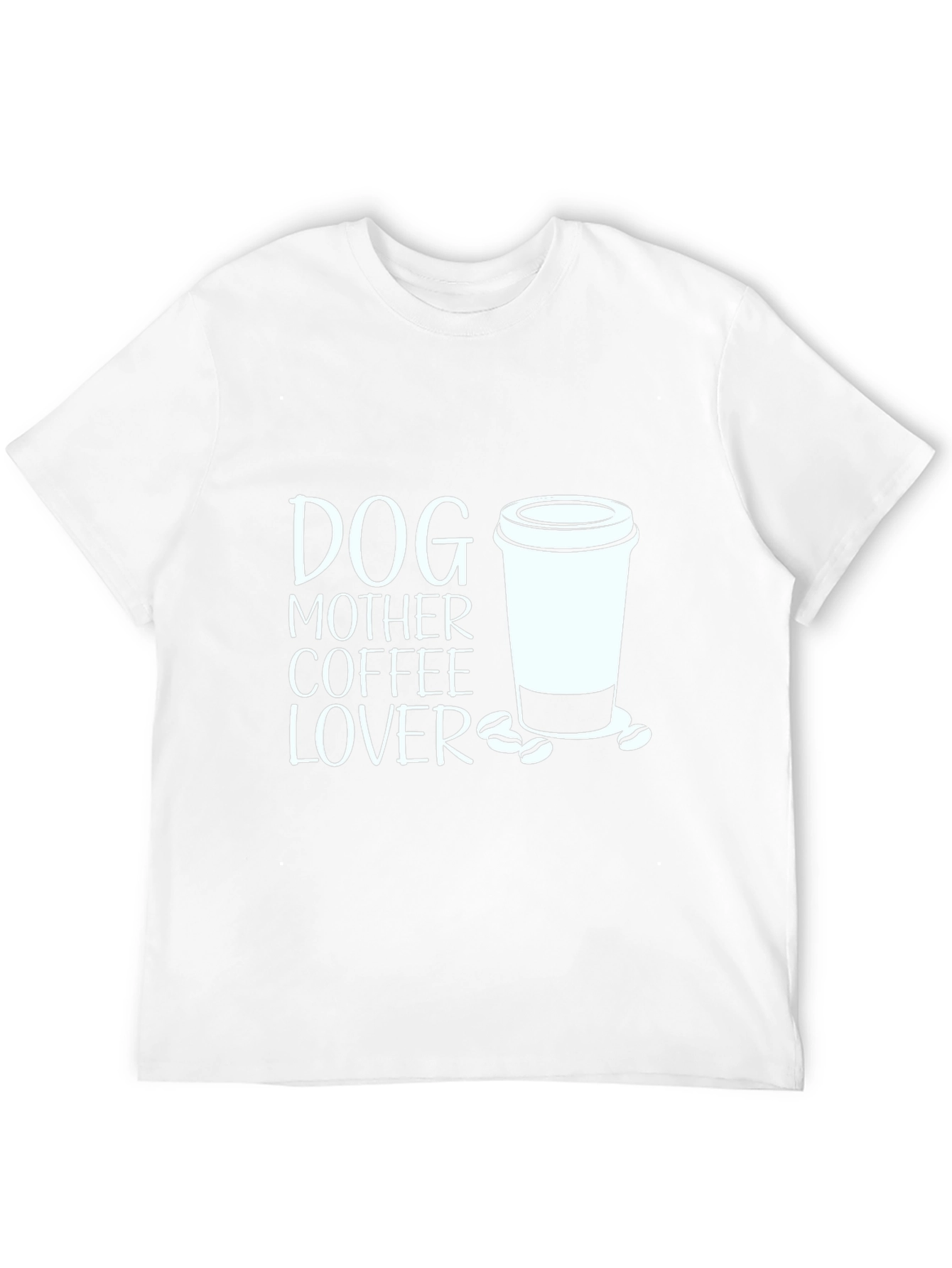 Dog Mother Coffee Lover Graphic Tee