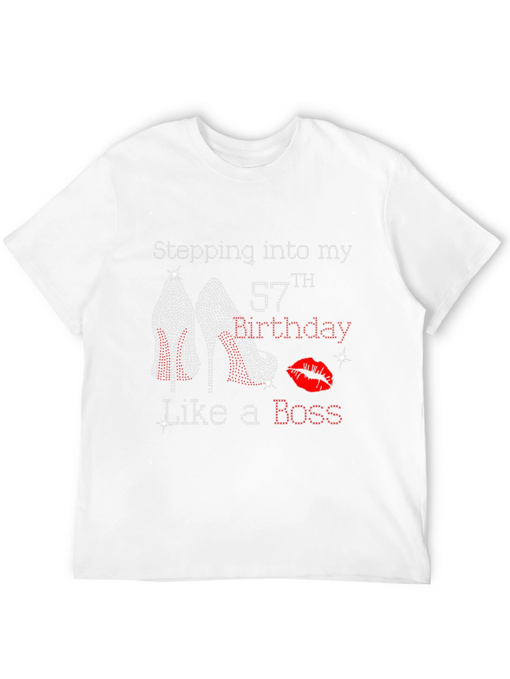 Stepping Into My 57th Birthday Like a Boss T-Shirt