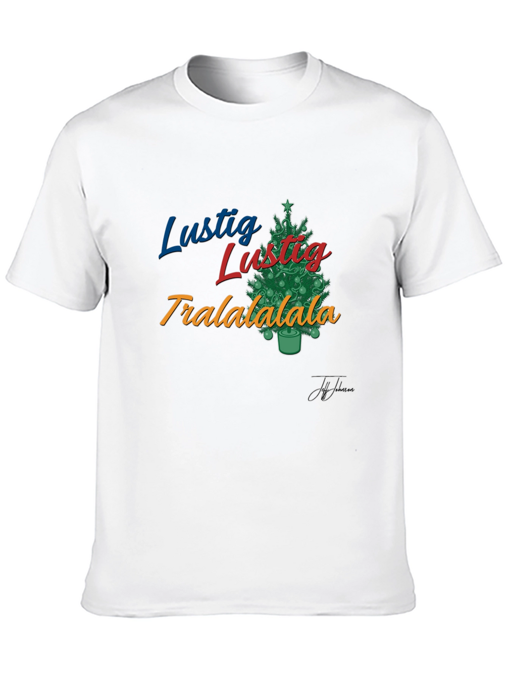 Lustig Tralalala Christmas Tree T-Shirt