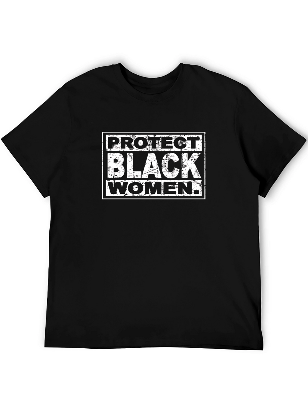 Protect Black Women Graphic Tee - Black