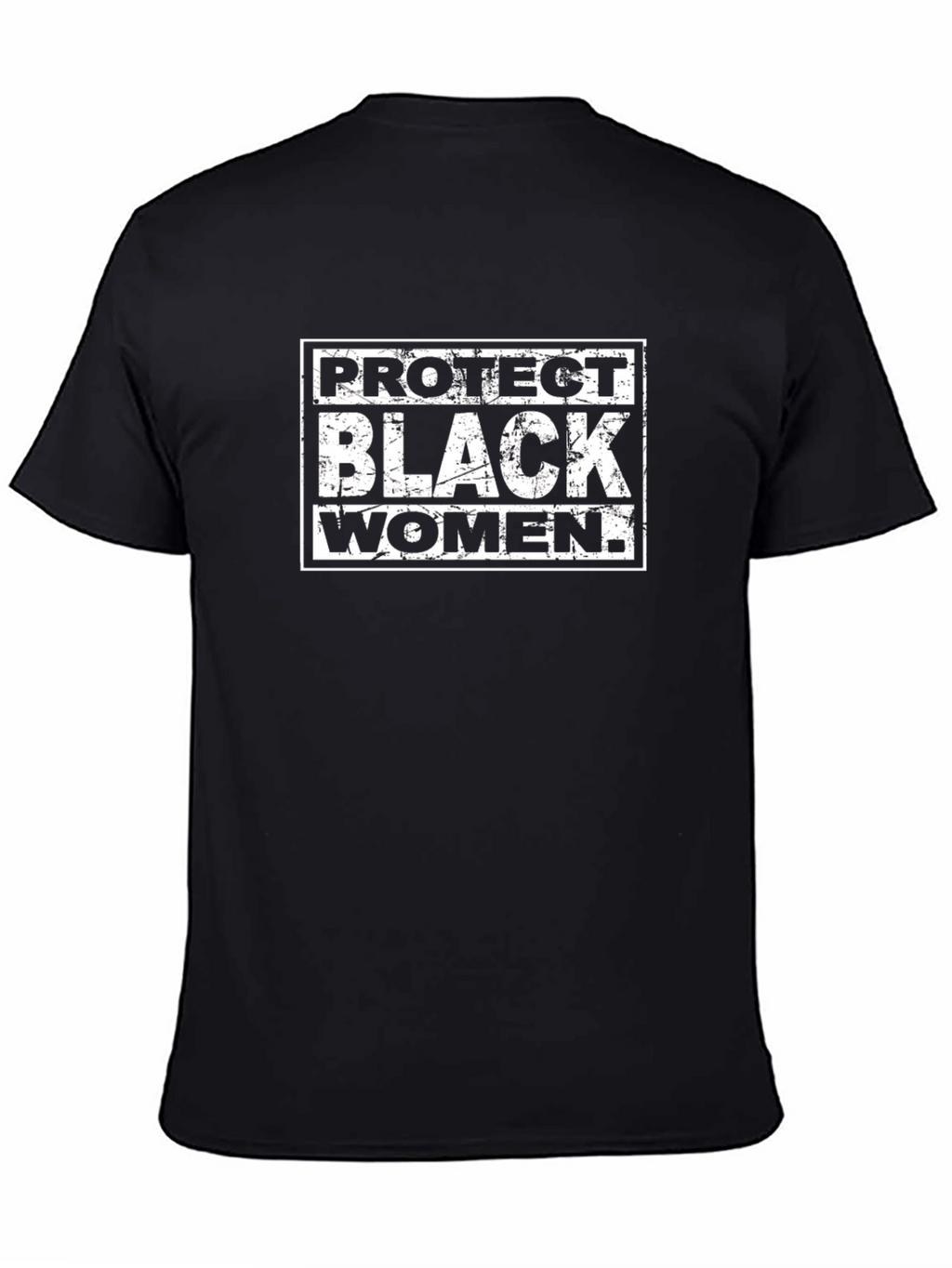 Protect Black Women Graphic Tee - Black