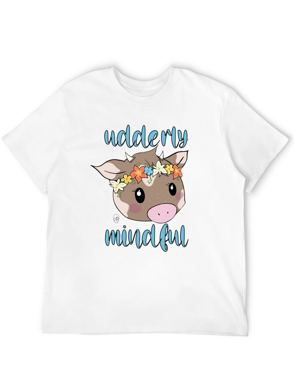 Udderly Mindful Cow Graphic T-Shirt