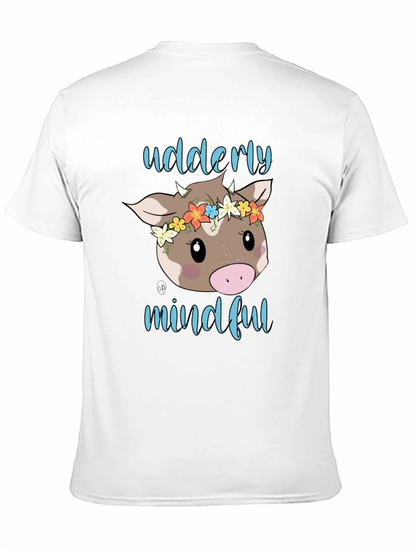Udderly Mindful Cow Graphic T-Shirt