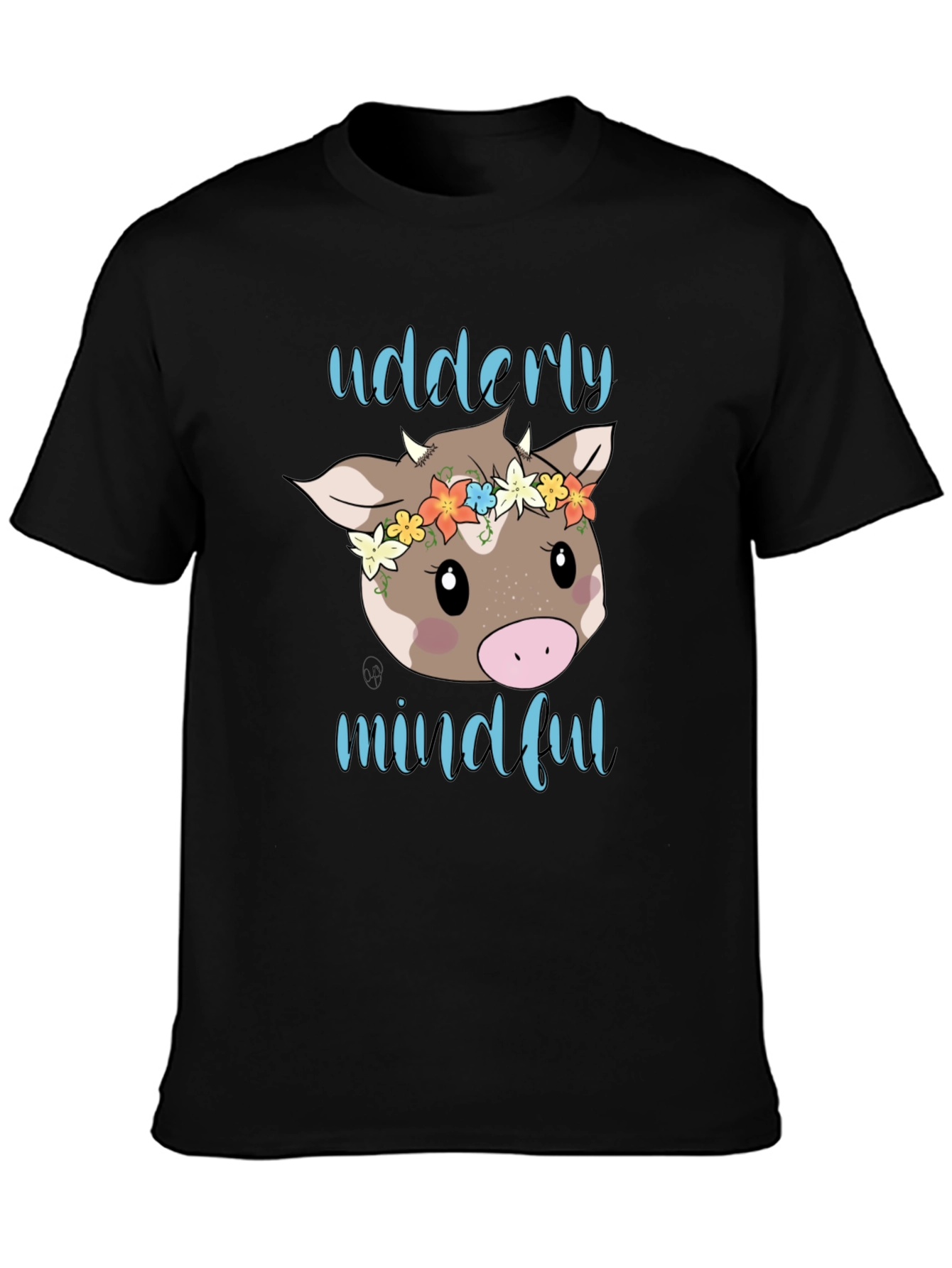 Udderly Mindful Cow Graphic T-Shirt