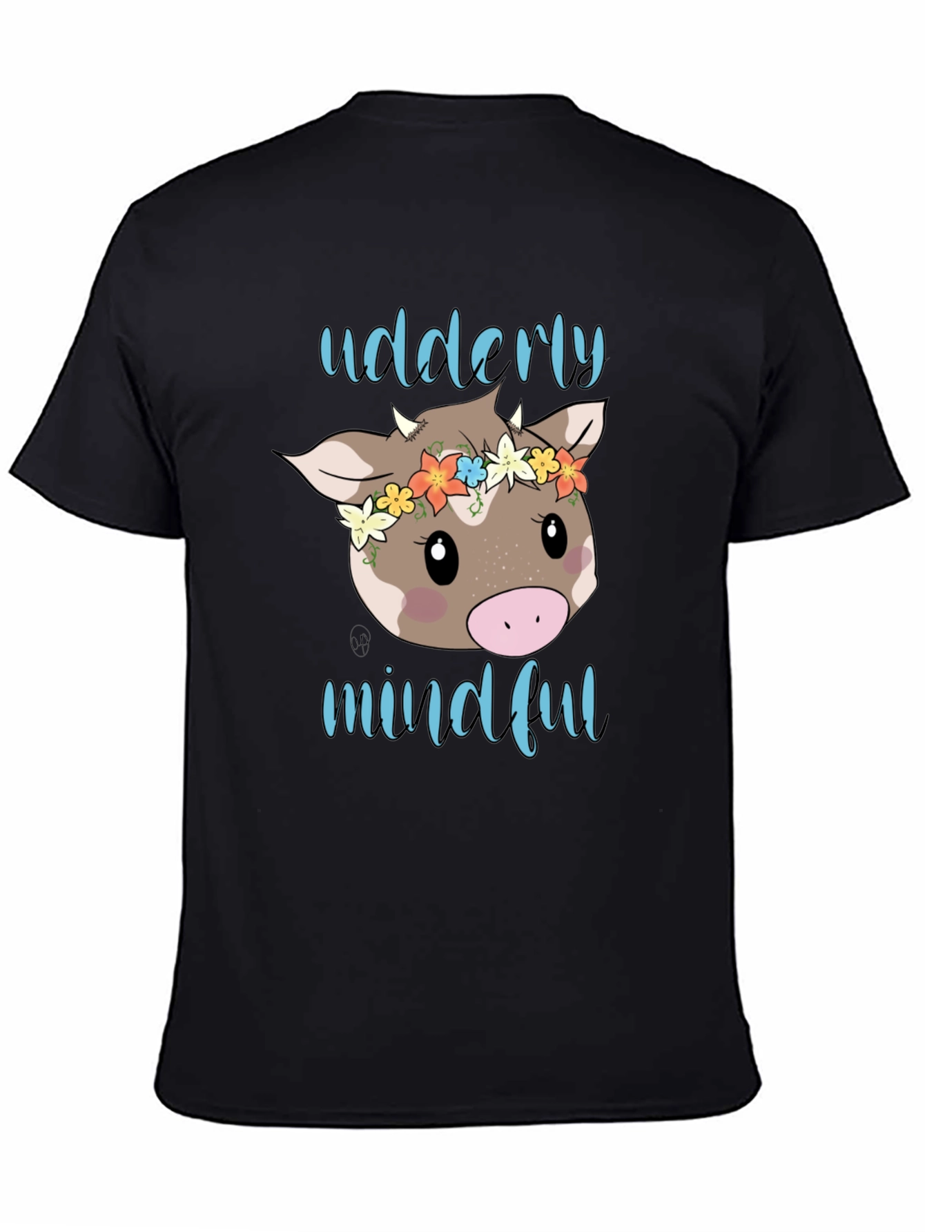 Udderly Mindful Cow Graphic T-Shirt