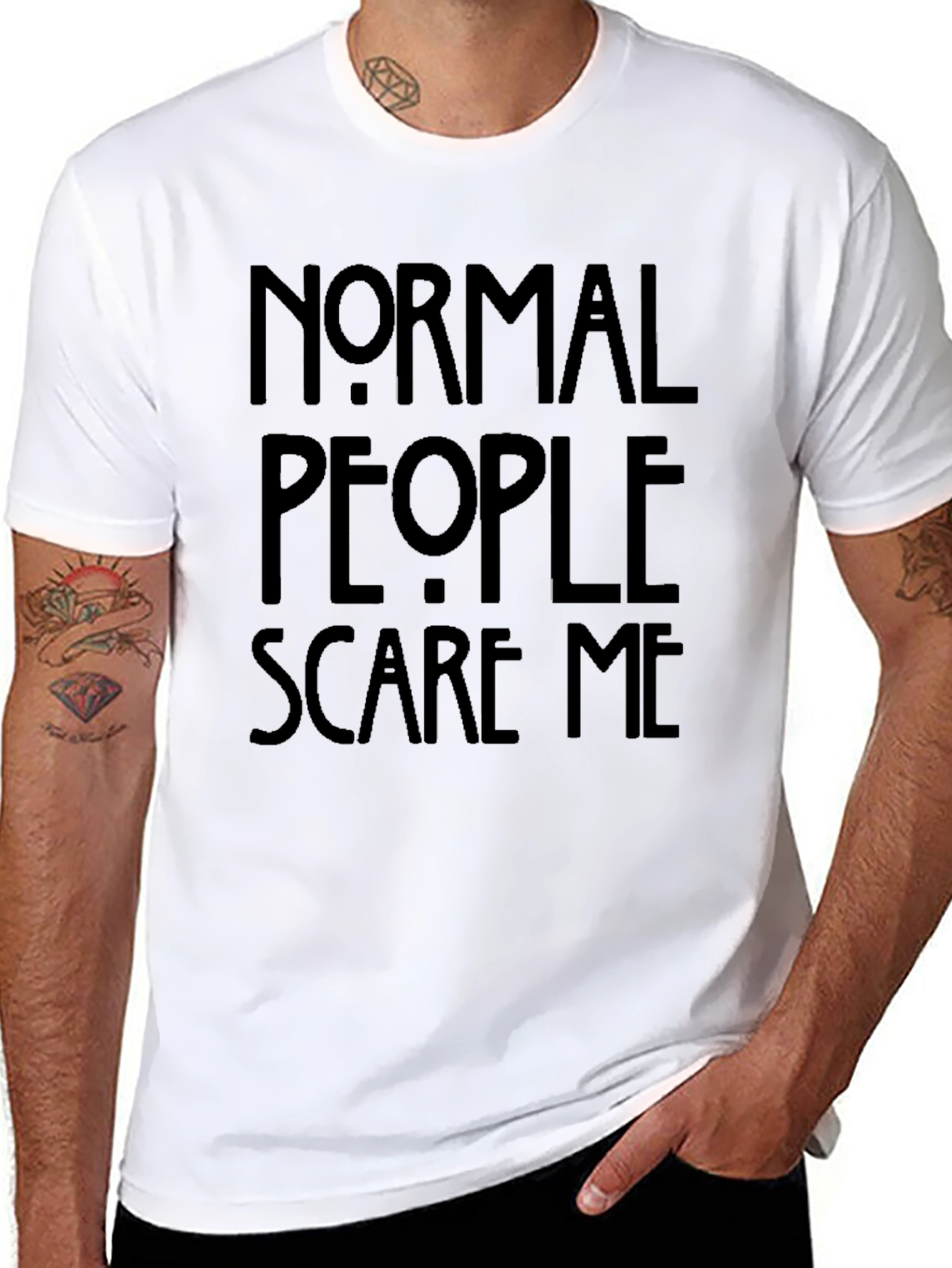 Normal People Scare Me T-Shirt