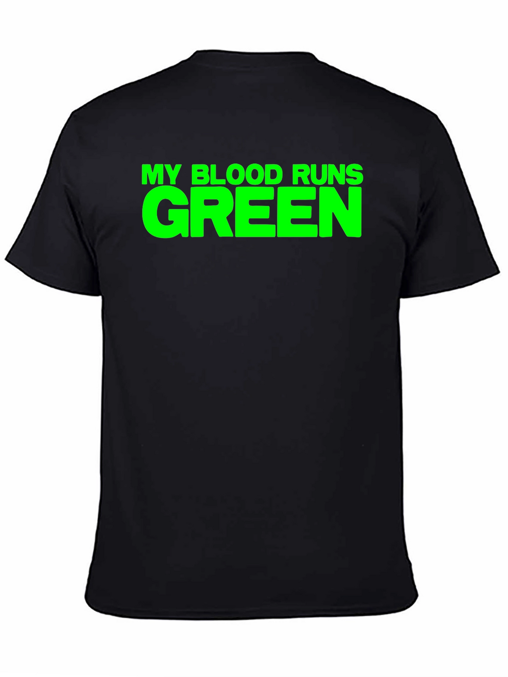 My Blood Runs Green T-Shirt - Bold Graphic Tee