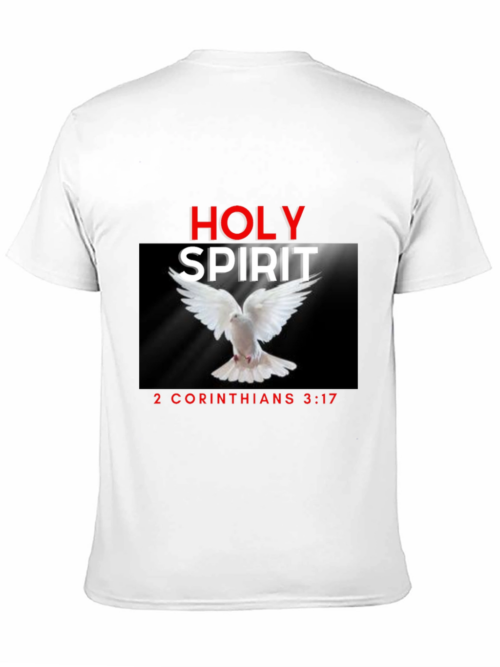 Holy Spirit Christian T-Shirt Dove Bible Verse