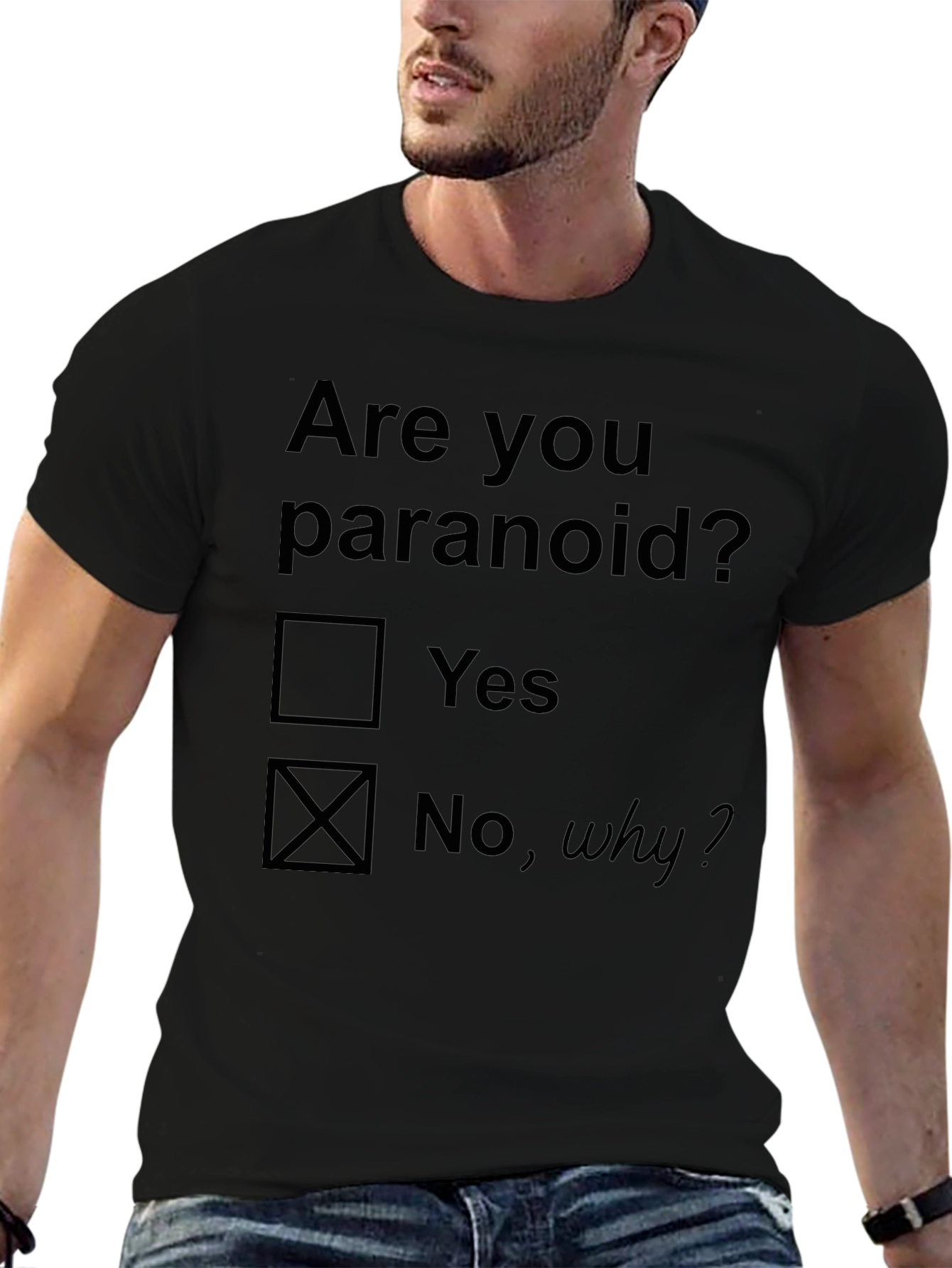 Funny Are You Paranoid? Graphic Tee