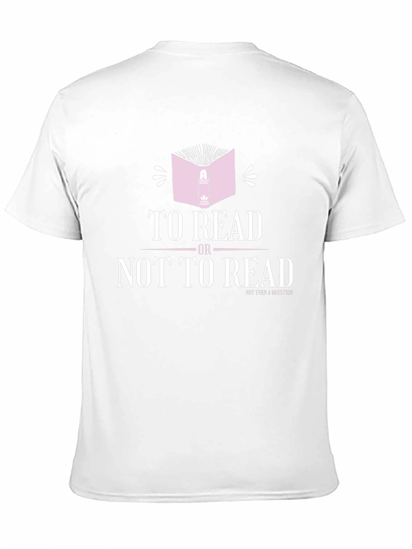 To Read Or Not To Read T-Shirt