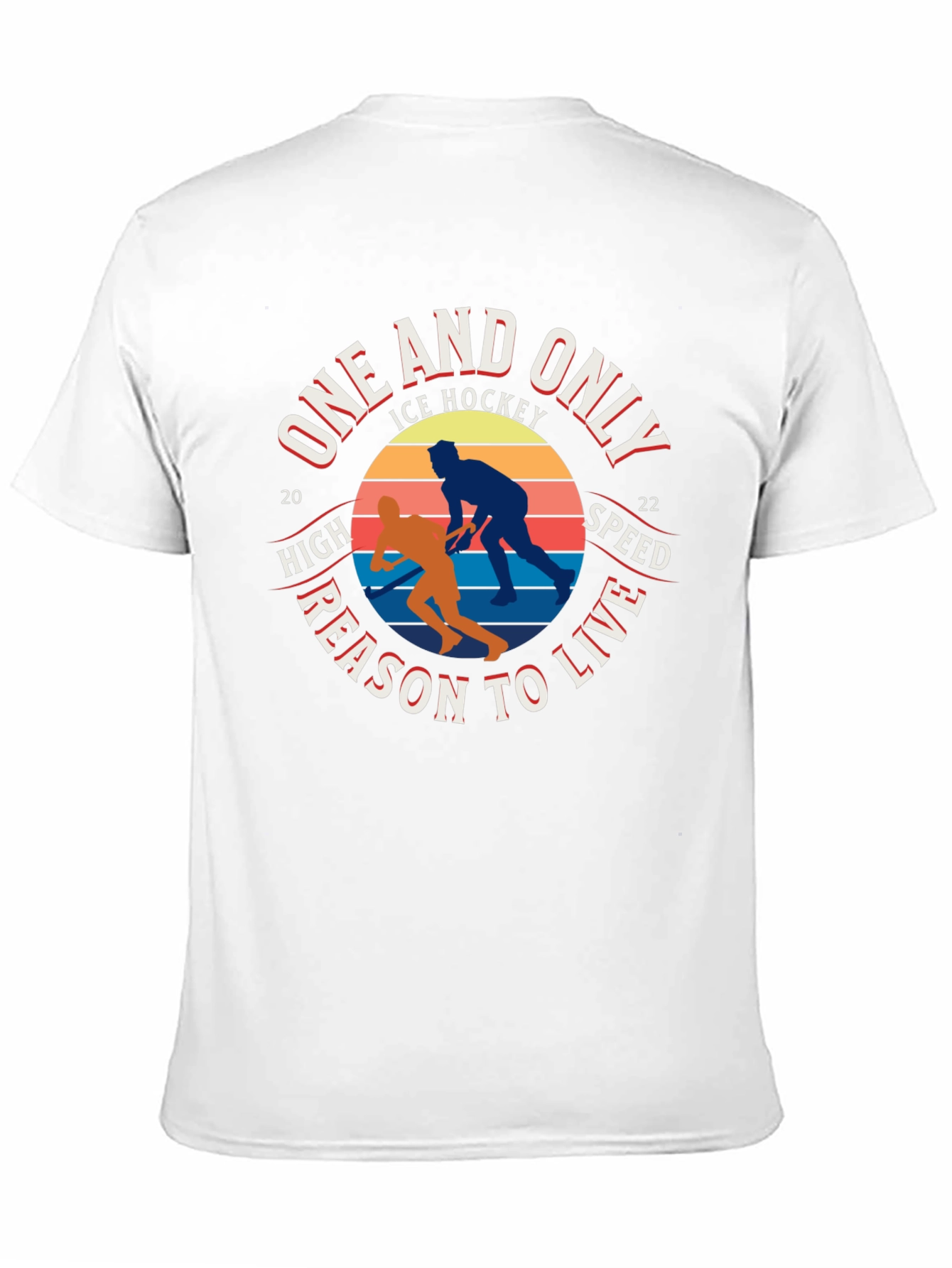 One And Only Ice Hockey Reason To Live T-Shirt