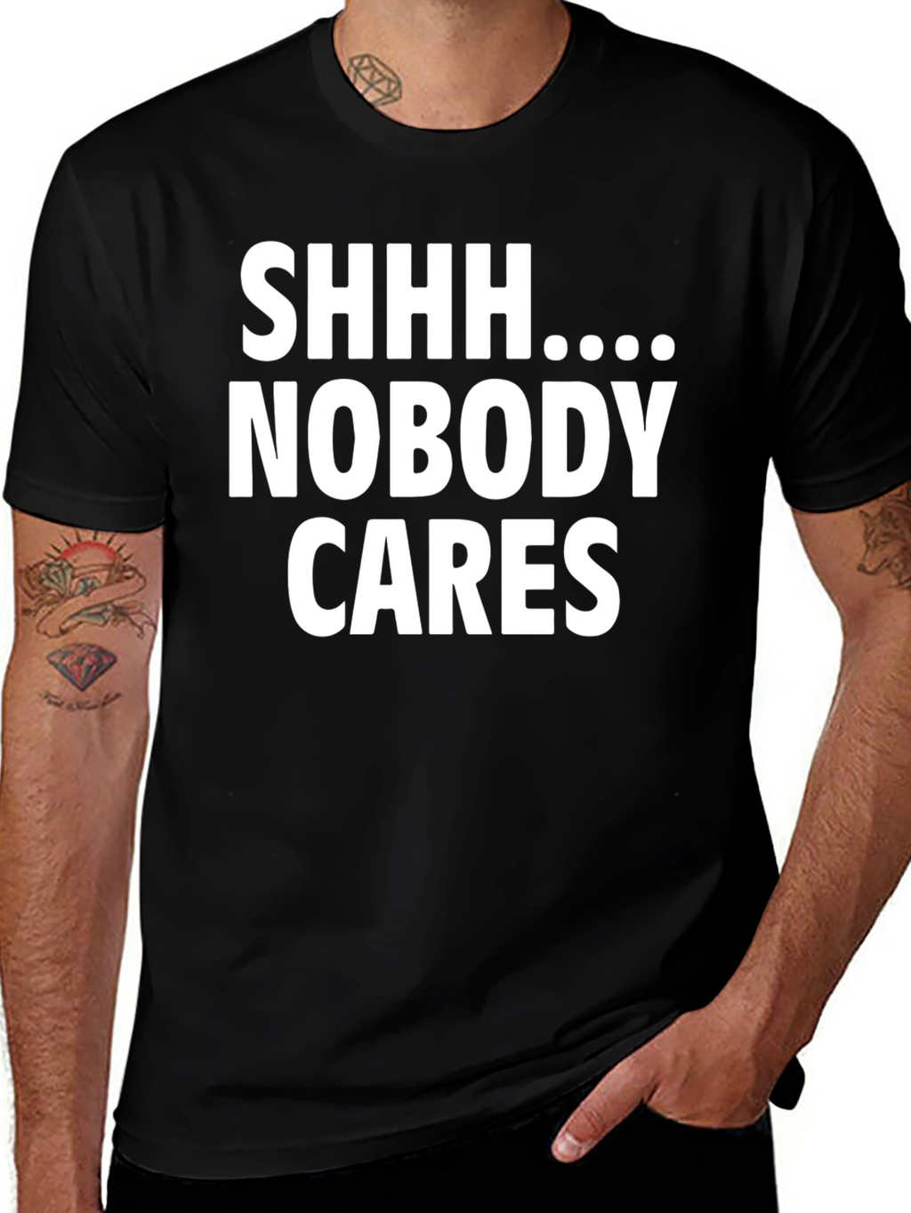 Shhh Nobody Cares Funny Graphic T-Shirt