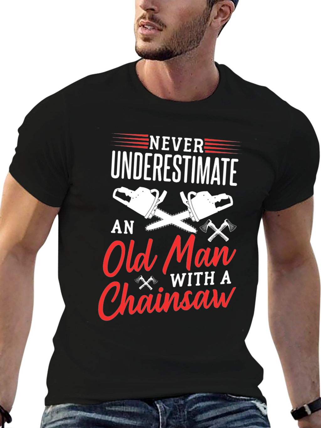 Never Underestimate Old Man Chainsaw T-Shirt