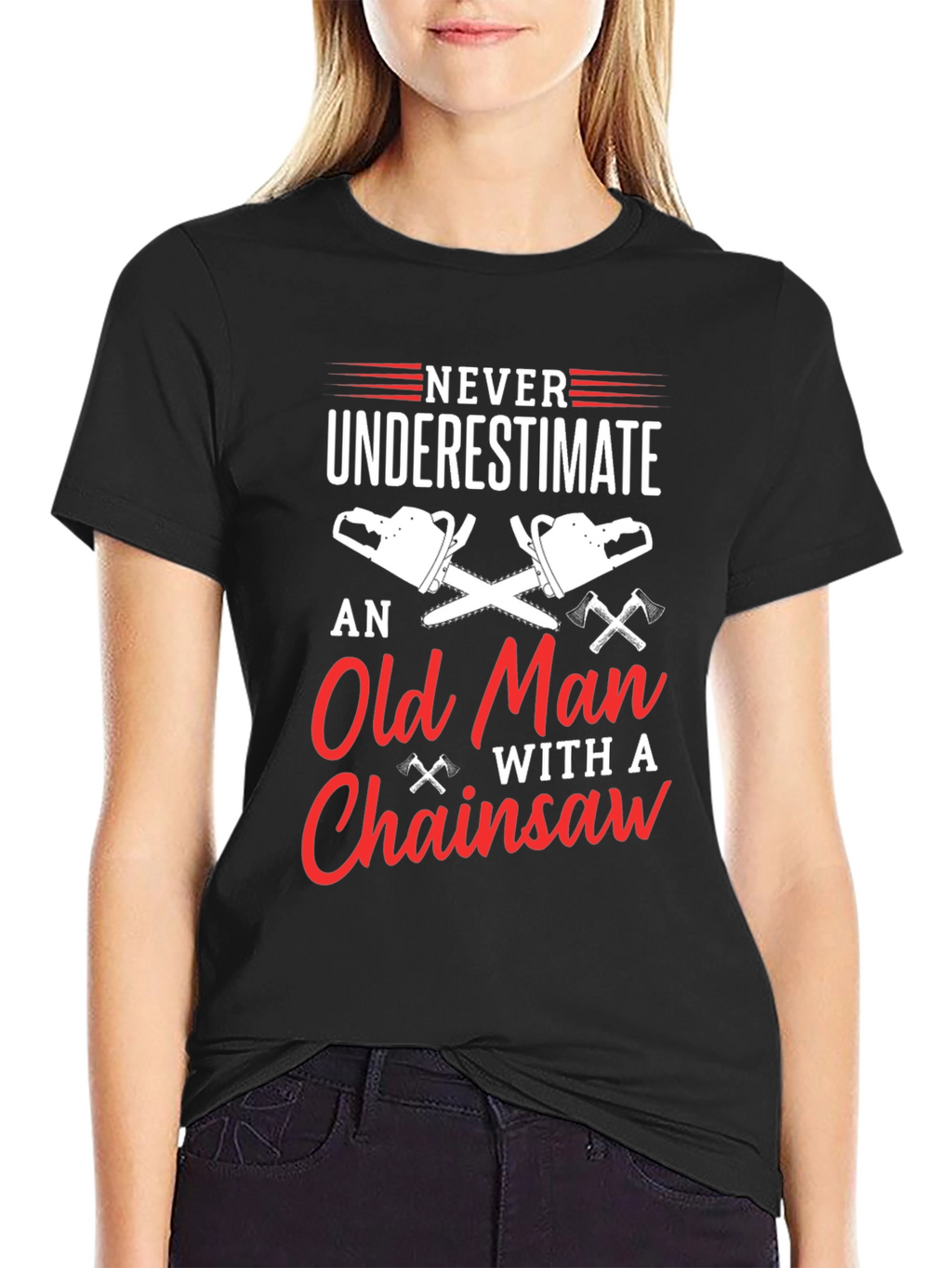 Never Underestimate Old Man Chainsaw T-Shirt