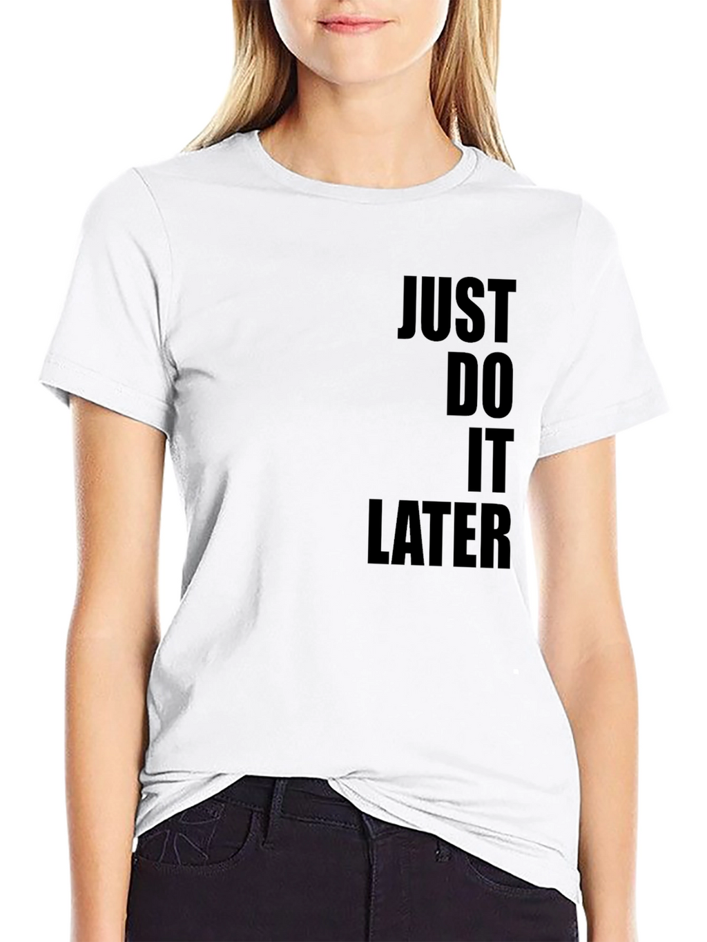 Just Do It Later T-Shirt - Black Graphic Tee