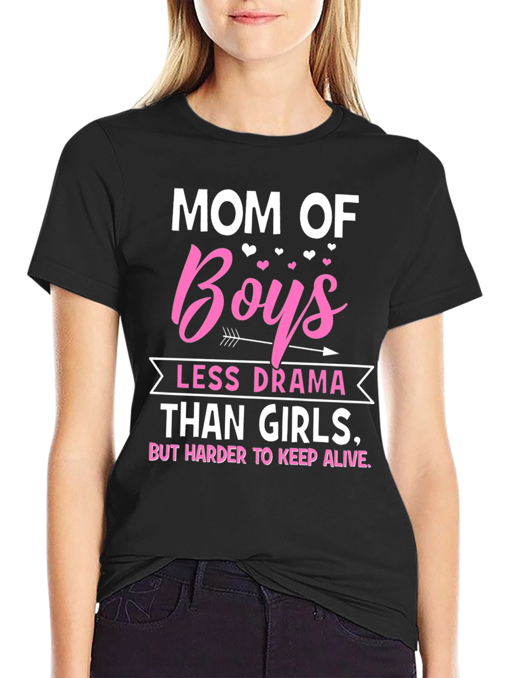Mom of Boys T-Shirt - Less Drama Than Girls