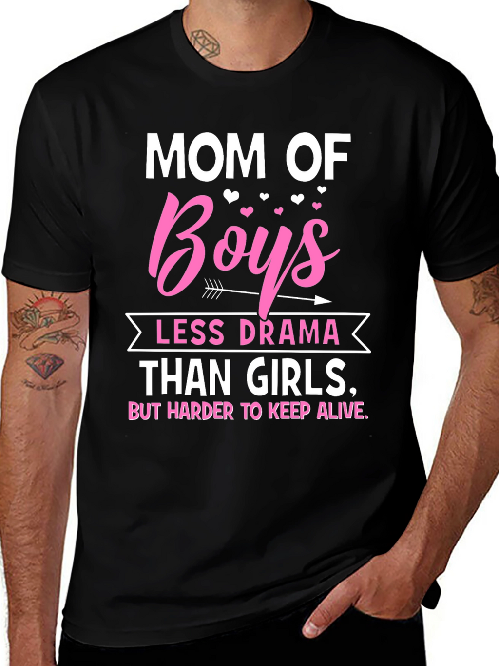 Mom of Boys T-Shirt - Less Drama Than Girls