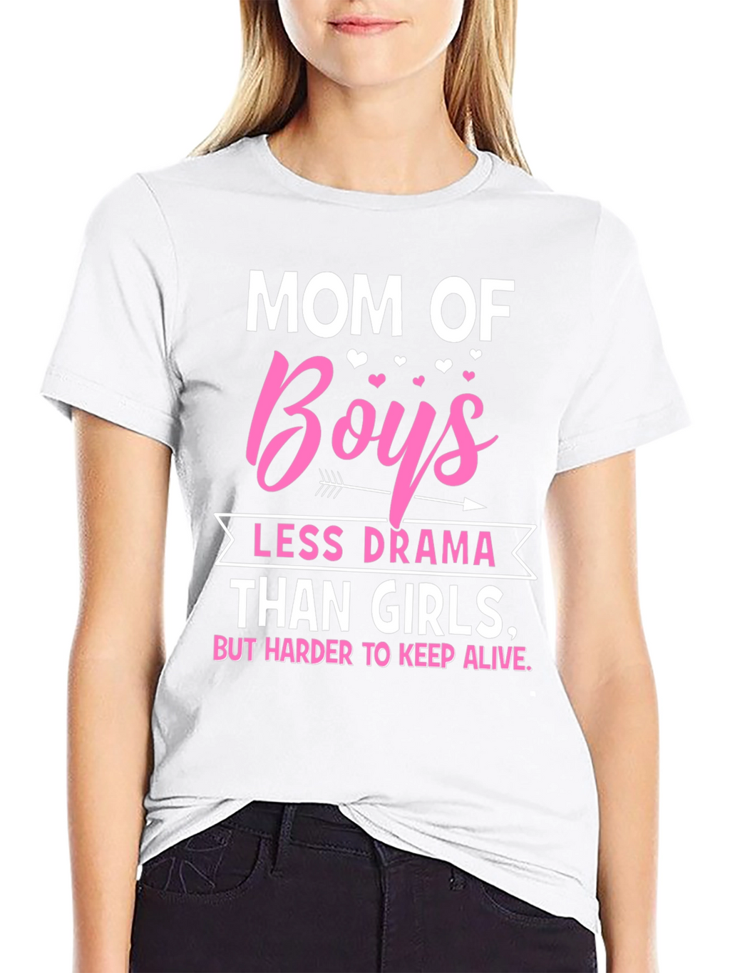Mom of Boys T-Shirt - Less Drama Than Girls