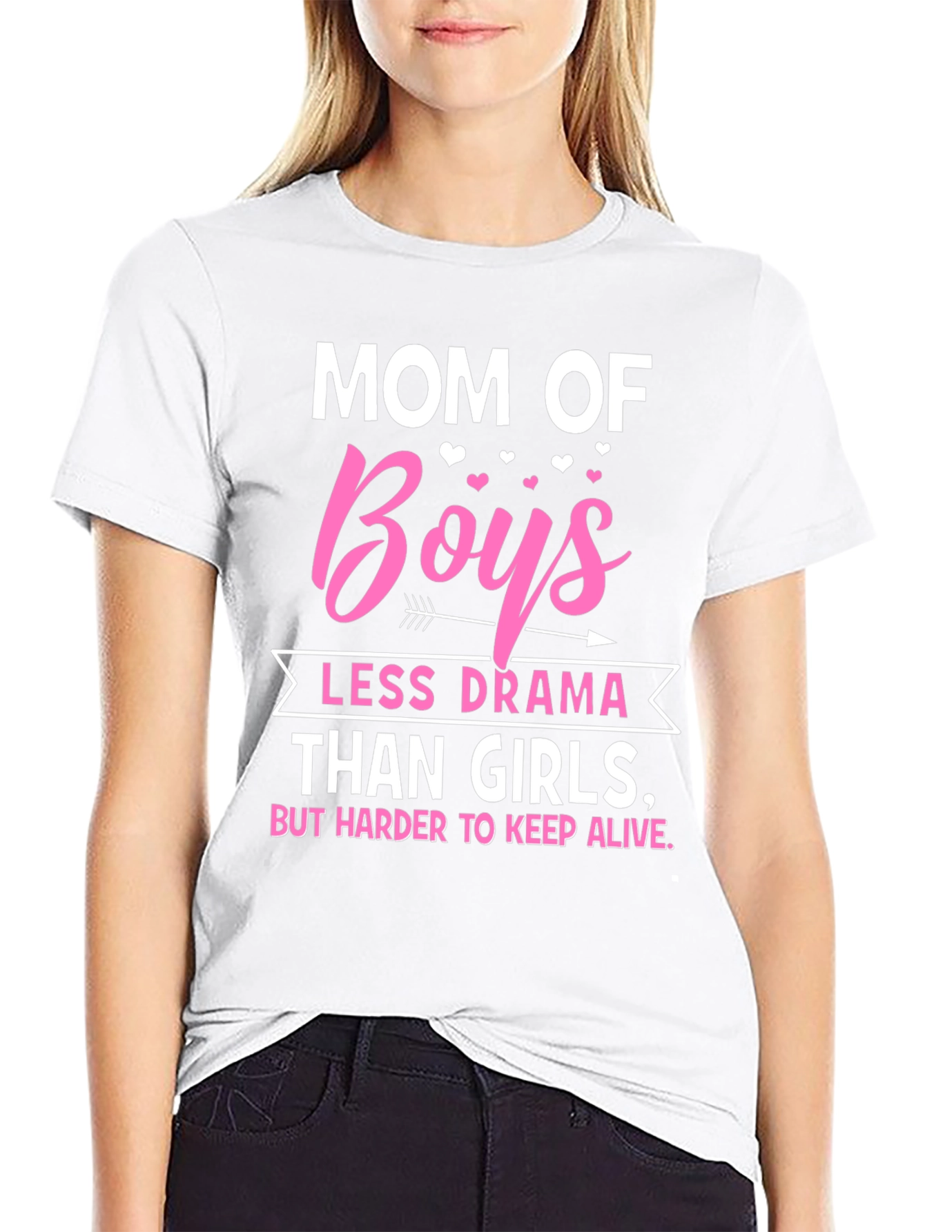 Mom of Boys T-Shirt - Less Drama Than Girls