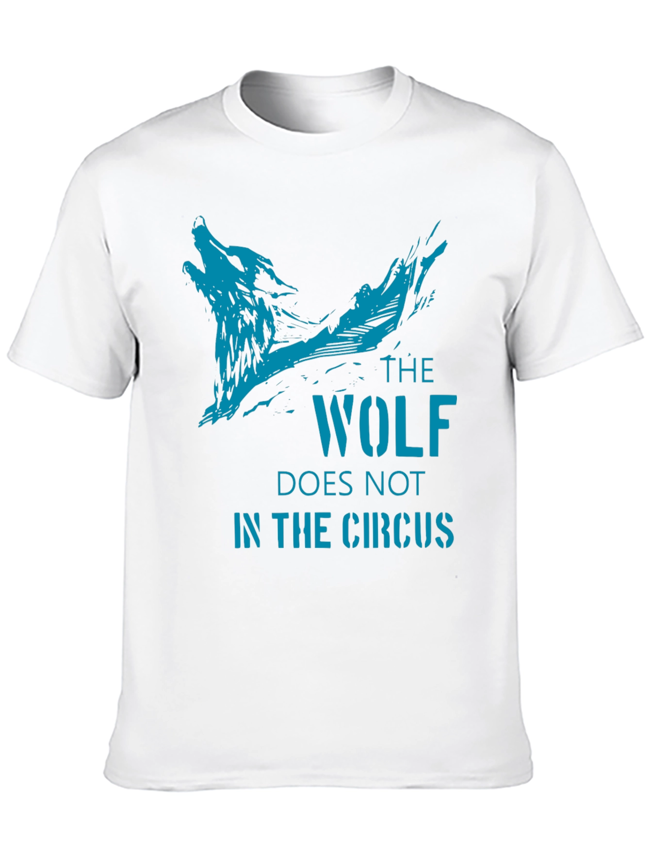 The Wolf Doesnt Belong in The Circus T-Shirt