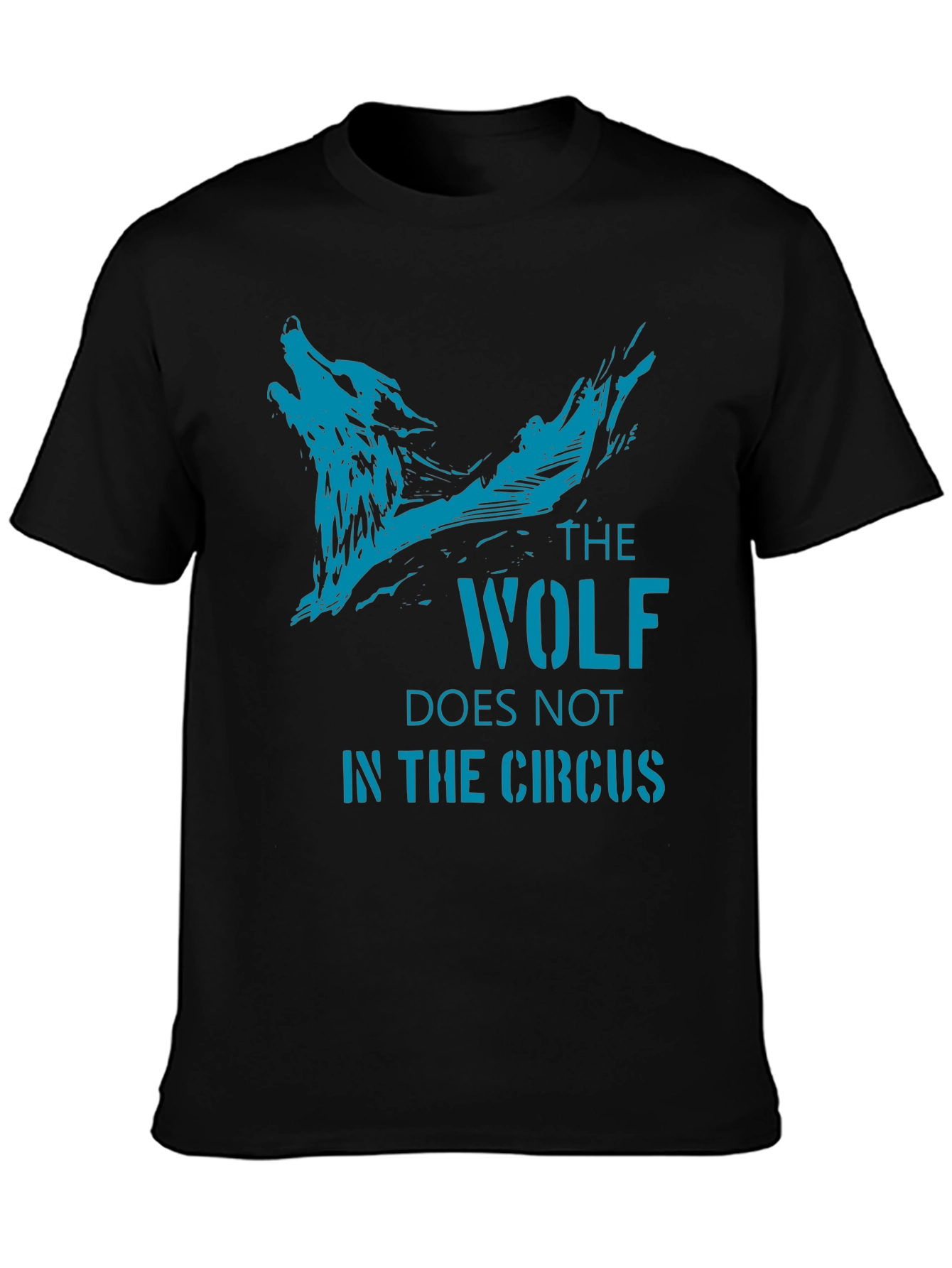 The Wolf Doesnt Belong in The Circus T-Shirt