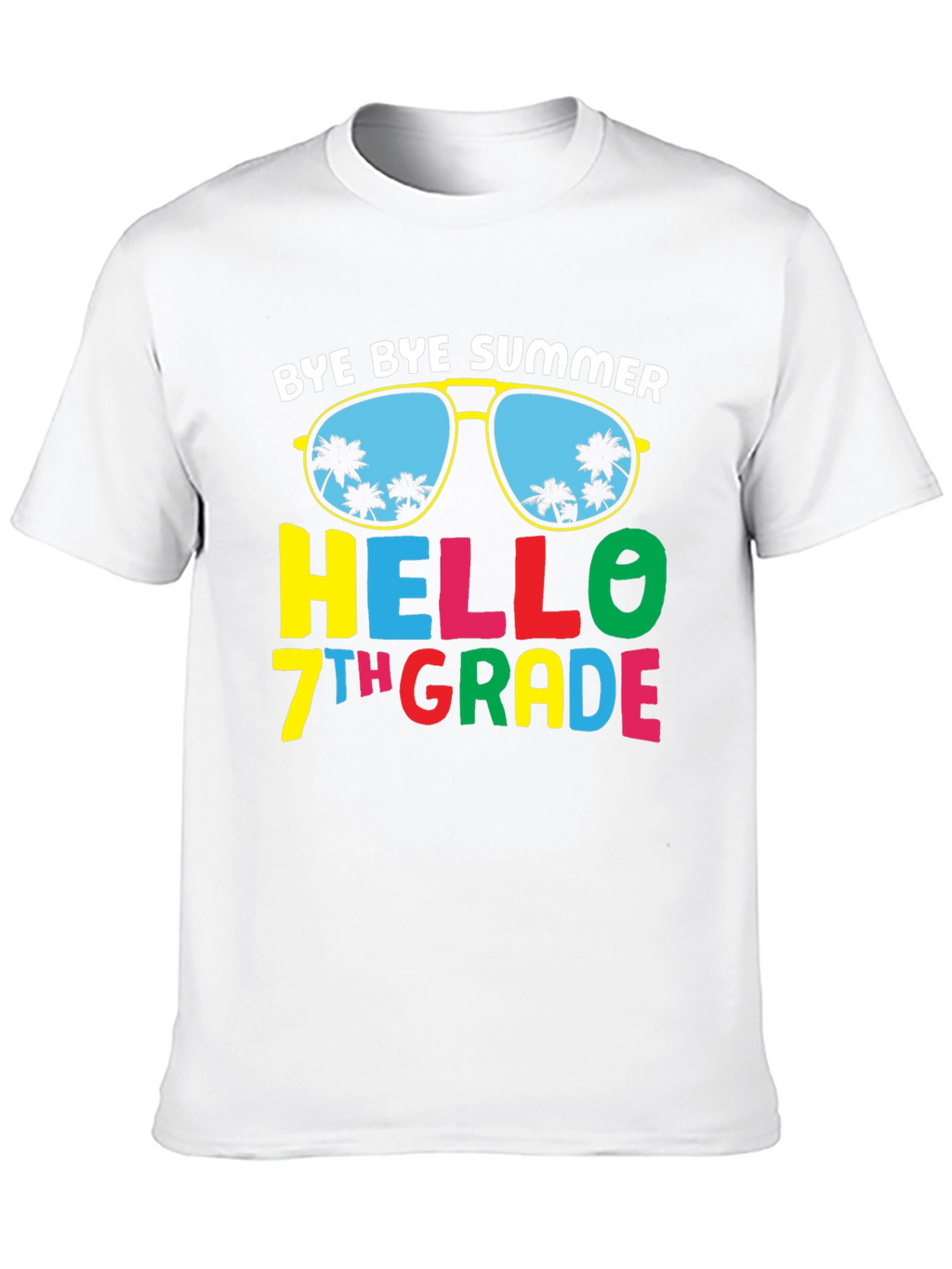 Bye Bye Summer Hello 7th Grade T-Shirt