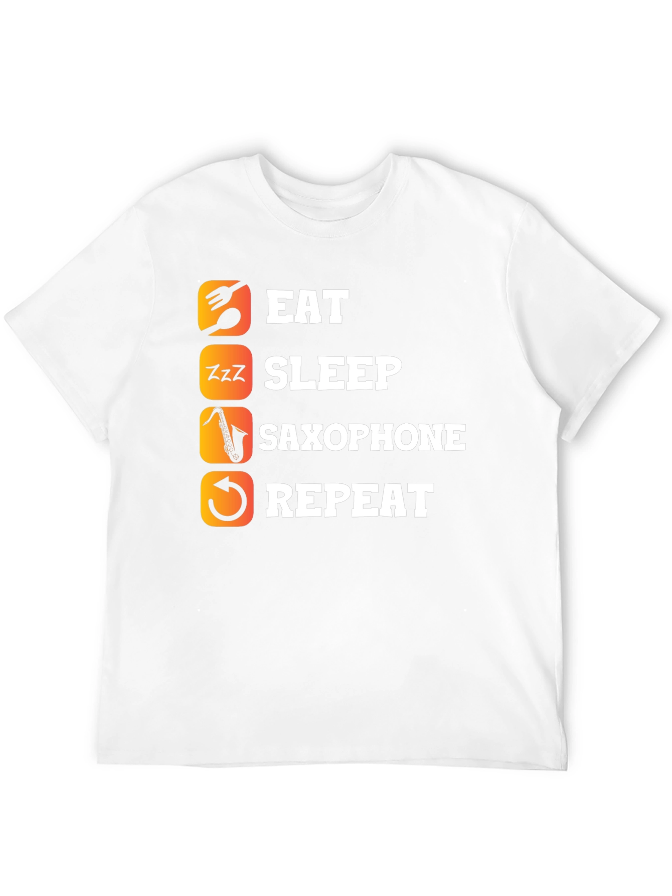 Eat Sleep Saxophone Repeat T-Shirt