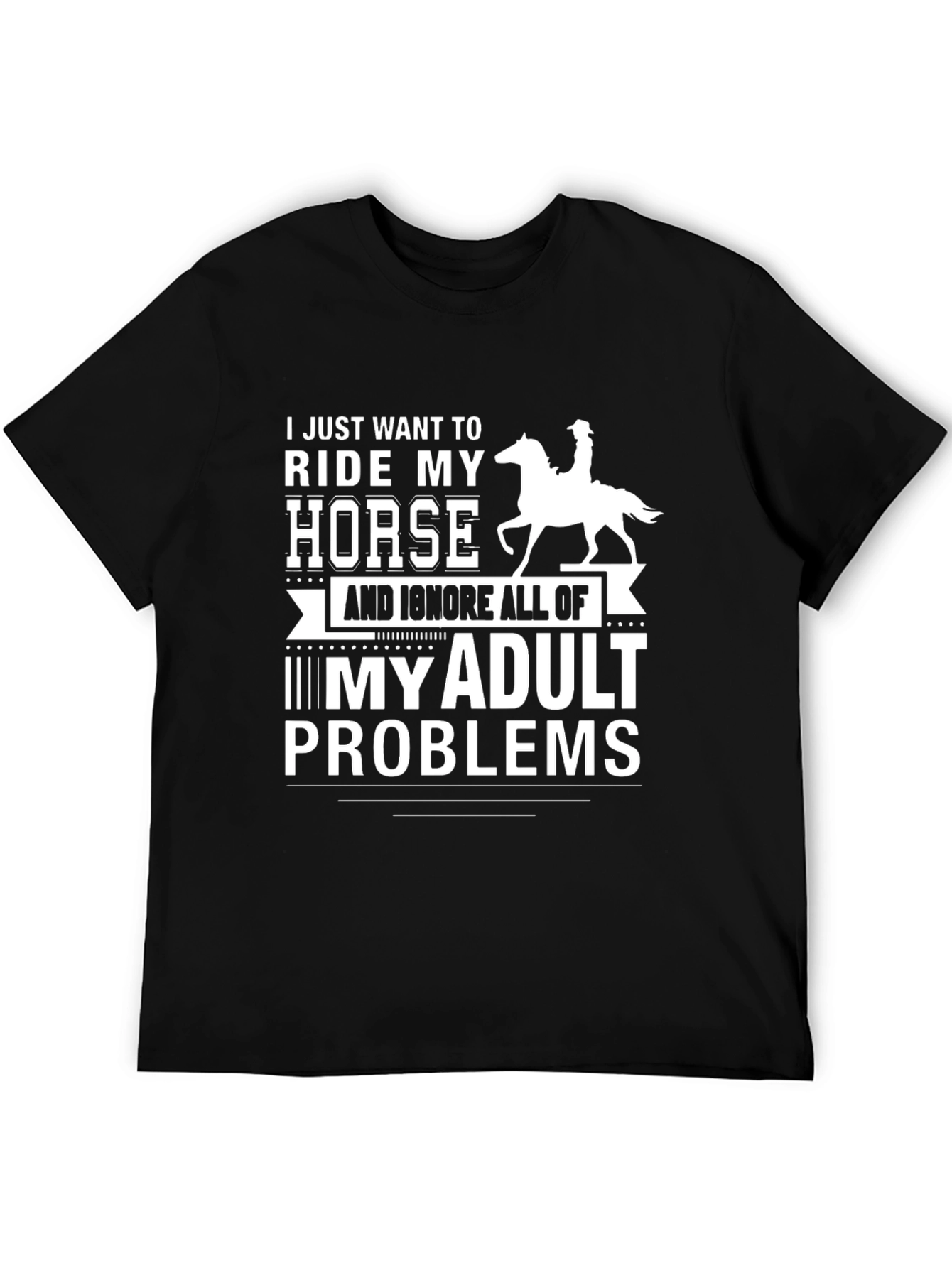 Ride My Horse T-Shirt - Adulting Humor
